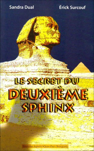 Le secret du deuxième sphinx
