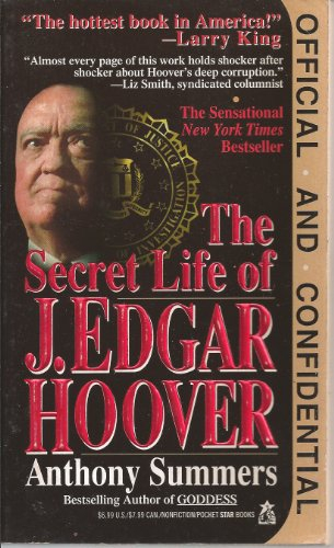 official and confidential: secret life of j.edgar hoover