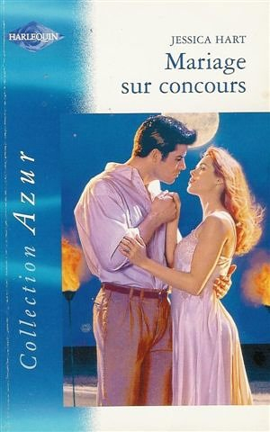 mariage sur concours : collection : harlequin azur n, 2277