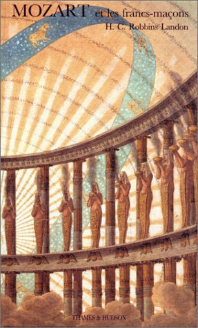 Mozart et les francs-maçons : le mystère de la loge A l'espérance couronnée