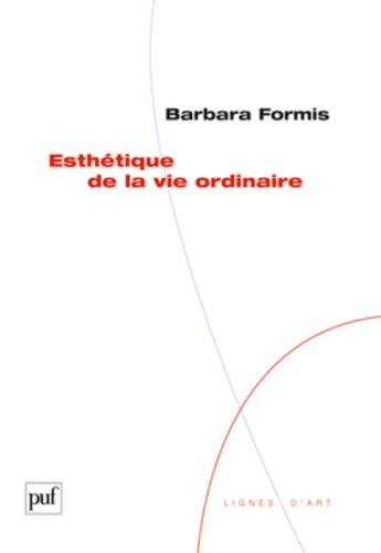 Esthétique de la vie ordinaire