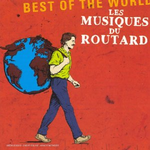 les musiques du routard : best of the world