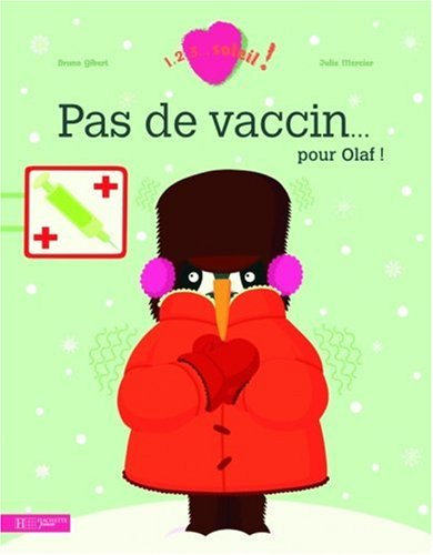 Pas de vaccin... pour Olaf !