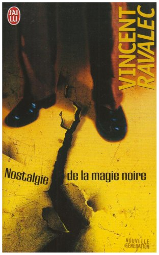 Nostalgie de la magie noire