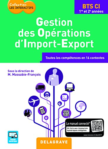 Gestion des opérations d'import-export, BTS CI 1re et 2e années : toutes les compétences en 16 conte