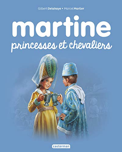 Martine, princesses et chevaliers