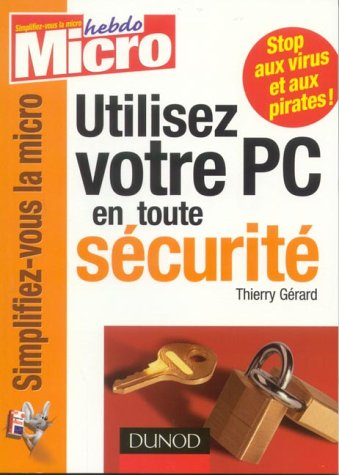 Utiliser votre PC en toute sécurité