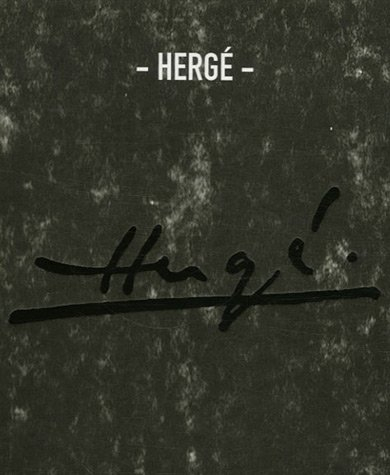 Hergé : exposition, Paris, Centre Pompidou, 20 déc. 2006-19 févr. 2007