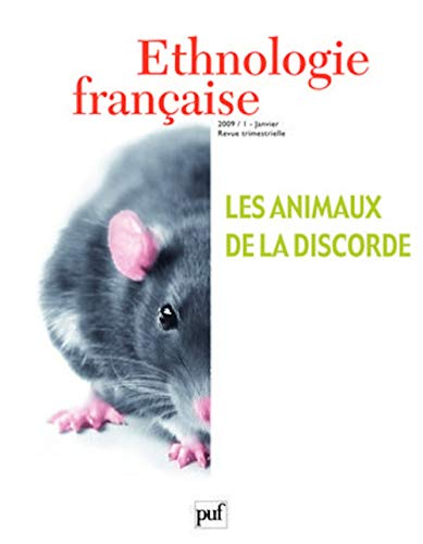 Ethnologie française, n° 1 (2009). Les animaux de la discorde