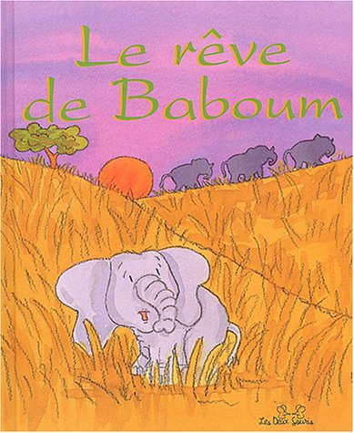 Le rêve de Baboum
