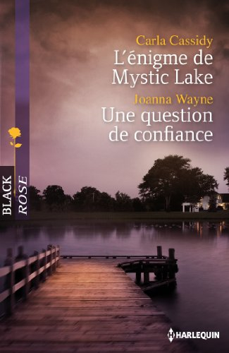 L'énigme de Mystic Lake. Une question de confiance