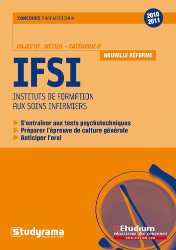 IFSI, instituts de formation aux soins infirmiers : objectif métier, catégorie B : nouvelle réforme