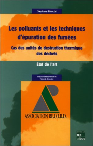 Les polluants et les techniques d'épuration des fumées : cas des unités de destruction thermique des