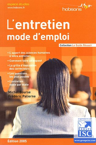 L'entretien, mode d'emploi