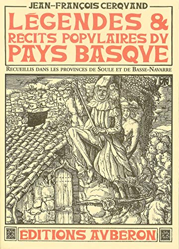 Légendes et récits populaires du Pays basque : recueillis dans les provinces de Soule et de Basse-Na
