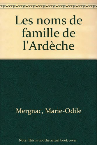Les noms de famille de l'Ardèche