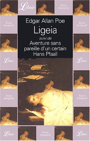 Ligeia. Aventure sans pareille d'un certain Hans Pfaall
