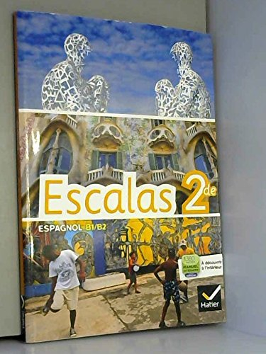 Escalas Espagnol 2de ed. 2014 - Manuel de l'Eleve Version Specimen