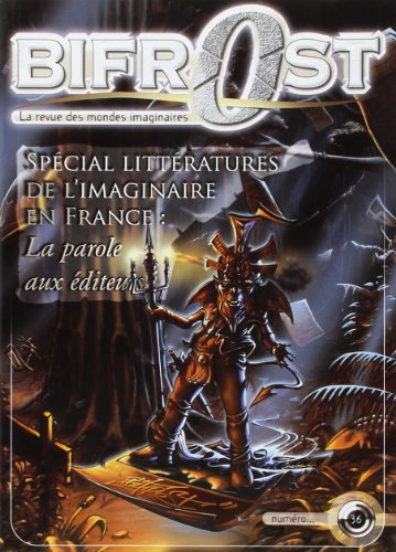 Bifrost, n° 36. Spécial littératures de l'imaginaire en France : la parole aux éditeurs