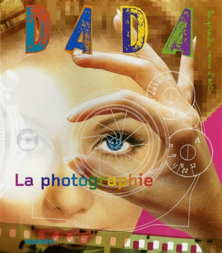 Dada, n° 122. La photographie