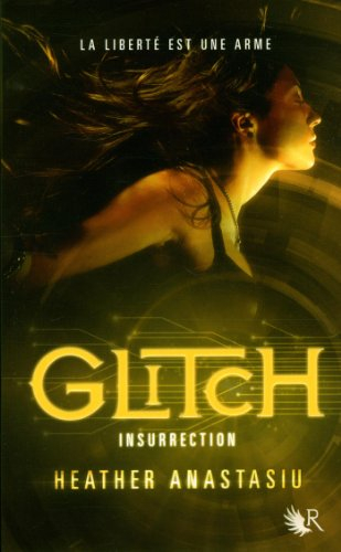 Glitch. Vol. 3. Insurrection