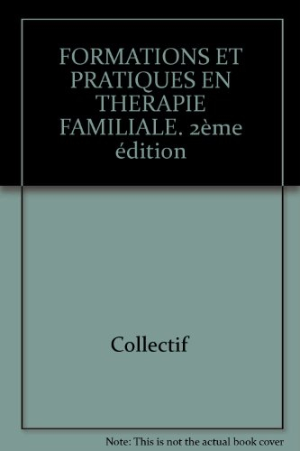 Formations et pratiques en thérapie familiale
