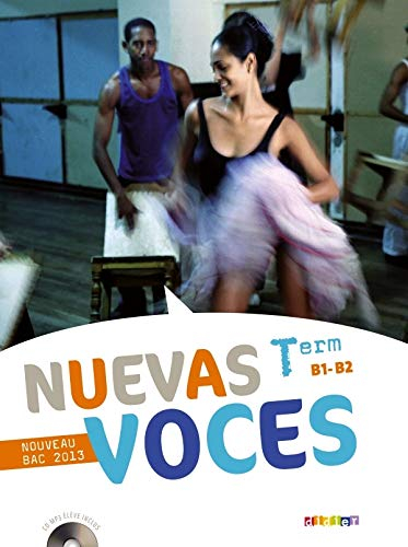 Nuevas voces terminale toutes séries, B1-B2 : nouveau bac : format compact