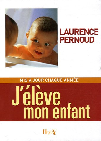 j'élève mon enfant