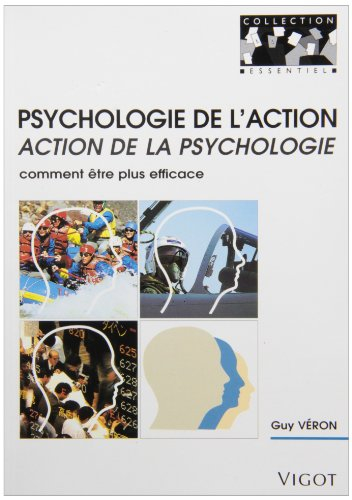 Psychologie de l'action, action de la psychologie