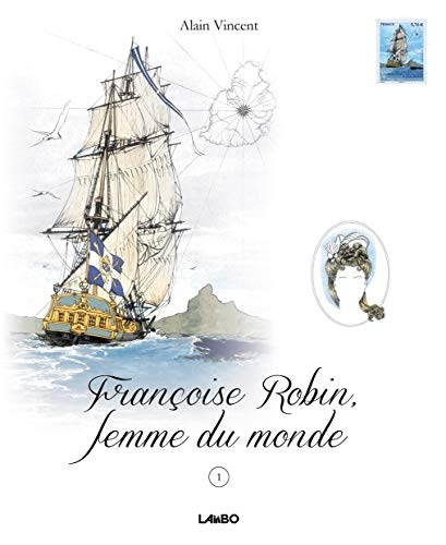 Françoise Robin, femme du monde - Tome 1: Françoise Robin, femme du monde - Tome 1