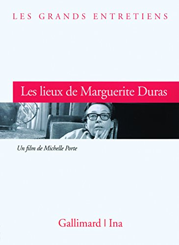 Les lieux de Marguerite Duras