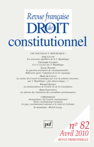 Revue française de droit constitutionnel, n° 82. Une nouvelle Ve République ?