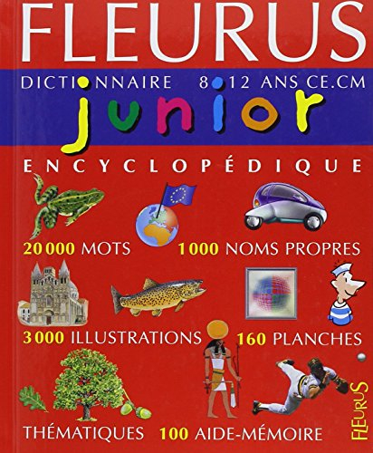 Fleurus junior dictionnaire encyclopédique : 8-12 ans, CE-CM