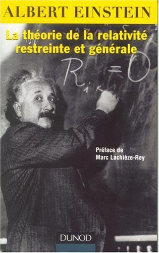 La théorie de la relativité restreinte et générale. La relativité et le problème de l'espace