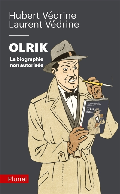Olrik : la biographie non autorisée