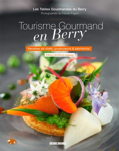Tourisme gourmand en Berry : recettes de chefs, producteurs & patrimoine