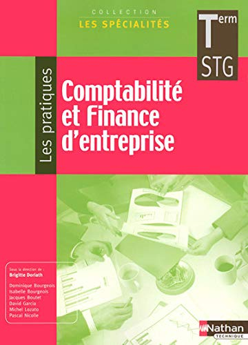 Comptabilité et finance d'entreprise, terminale STG : le livre détachable de l'élève