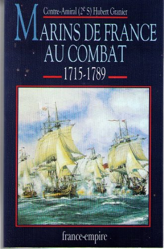 Marins de France au combat. Vol. 3. 1715-1789