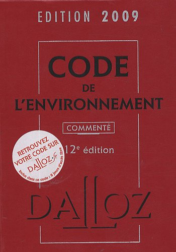 Code de l'environnement commenté 2009