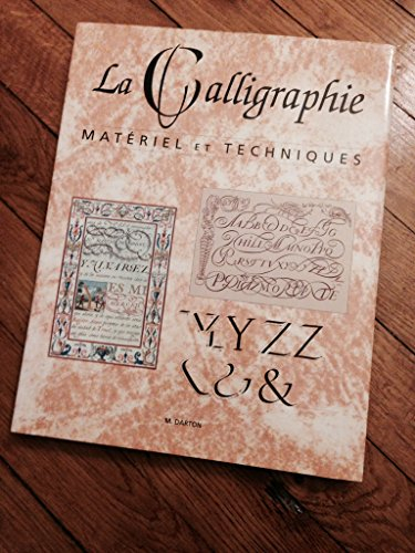 la calligraphie : matériel et techniques