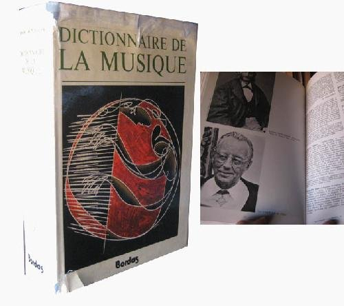 dictionnaire de la musique. les hommes et leurs oeuvres