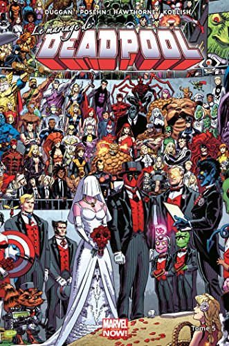 Deadpool. Vol. 5. Le mariage de Deadpool