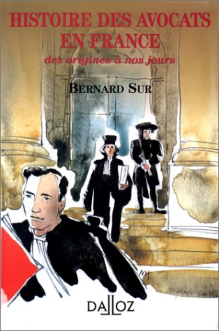 Histoire des avocats en France, des origines à nos jours