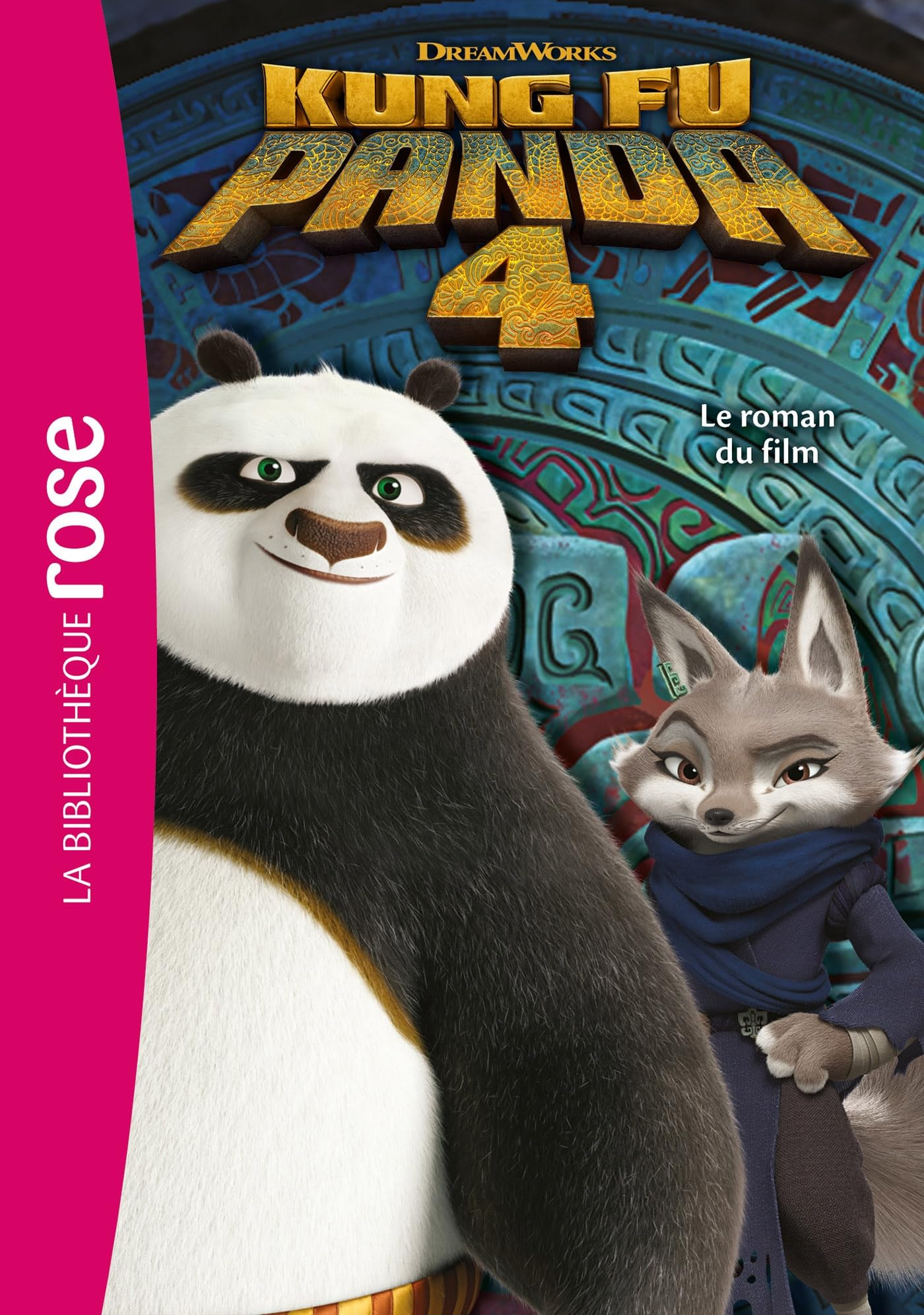 Kung Fu Panda 4 : le roman du film