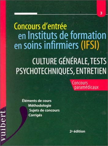ifsi : culture générale, tests psychotechniques et entretien, numéro 3