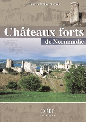 Châteaux forts de Normandie