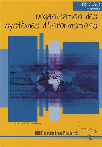 Organisation des systèmes d'informations : BTS CGO 1re année