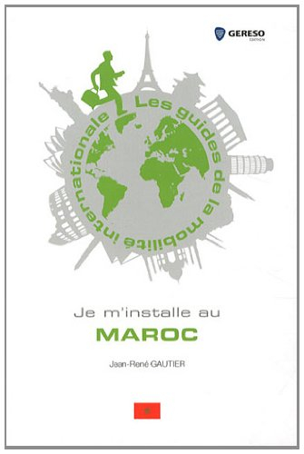 Je m'installe au Maroc