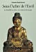 Sous l'arbre de l'éveil : le bouddhisme dans son contexte historique