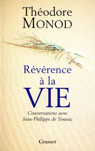Révérence à la vie : conversations avec Jean-Philippe de Tonnac
